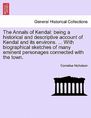 Knjiga Annals of Kendal Cornelius Nicholson