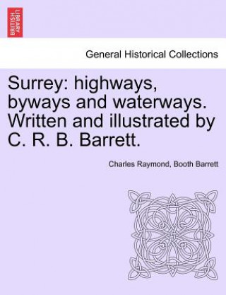 Carte Surrey Charles Raymond Booth Barrett