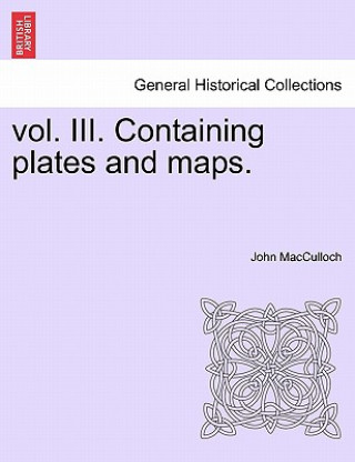 Kniha Description of the Western Islands of Scotland. Vol. I. John MacCulloch