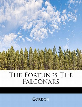 Książka Fortunes the Falconars R Gordon