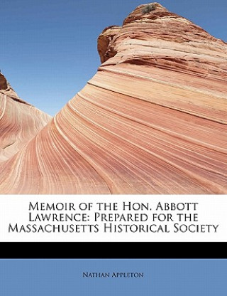 Carte Memoir of the Hon. Abbott Lawrence Nathan Appleton