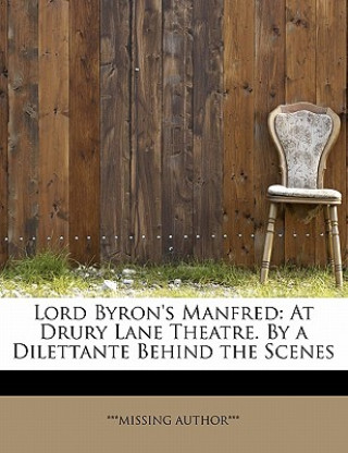 Carte Lord Byron's Manfred ***Missing Author***