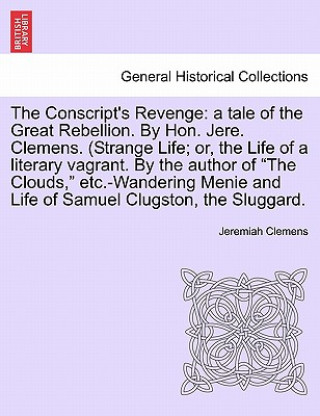 Carte Conscript's Revenge Jeremiah Clemens
