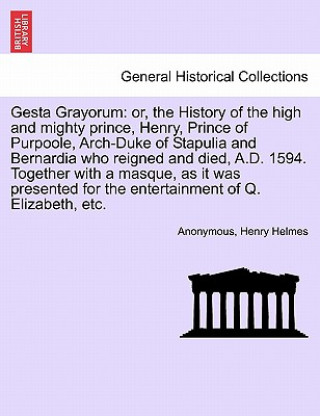 Knjiga Gesta Grayorum Henry Helmes