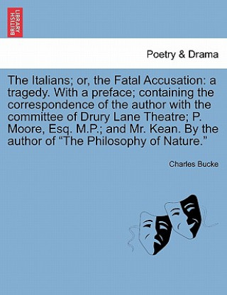 Książka Italians; Or, the Fatal Accusation Charles Bucke