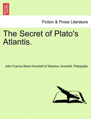 Buch Secret of Plato's Atlantis. Lord Arundell of Wardour