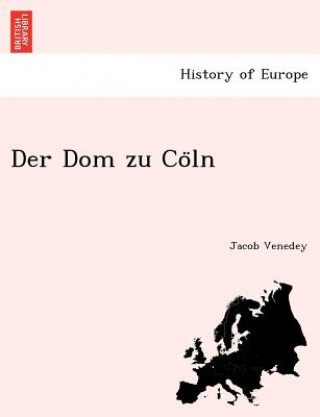 Книга Dom Zu Co Ln Jacob Venedey