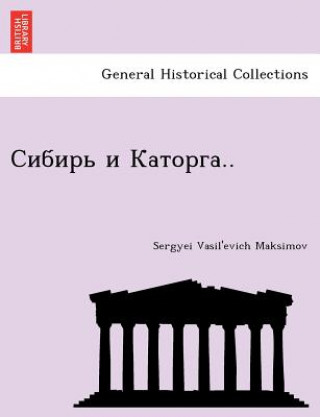 Kniha .. Sergyei Vasil Maksimov