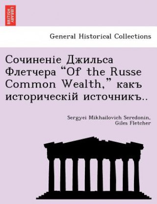 Książka "Of the Russe Common Wealth," .. Giles Fletcher