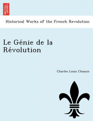 Livre GE Nie de La Re Volution Charles Louis Chassin