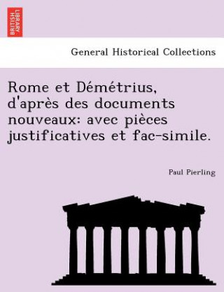 Kniha Rome Et de Me Trius, D'Apre S Des Documents Nouveaux Paul Pierling