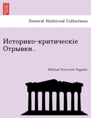 Knjiga - .. Mikhail Petrovich Pogodin