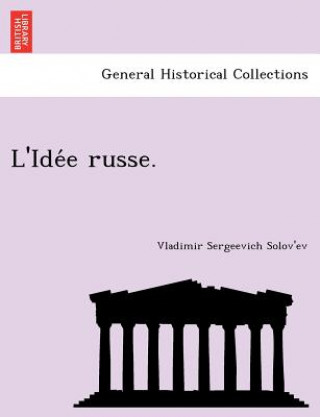 Knjiga L'Ide E Russe. Vladimir Sergeevich Solov'ev