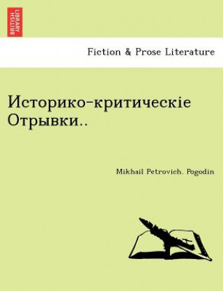 Kniha - .. Mikhail Petrovich Pogodin