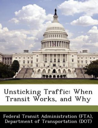 Book Unsticking Traffic De Federal Transit Administration (Fta)