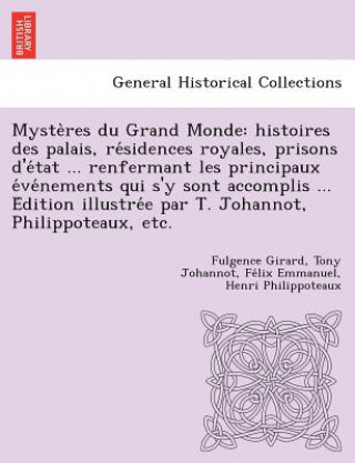 Könyv Myste Res Du Grand Monde Fe LIX Emmanuel Henri Philippoteaux