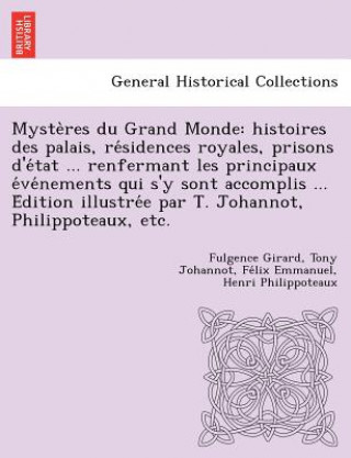 Kniha Myste Res Du Grand Monde Fe LIX Emmanuel Henri Philippoteaux