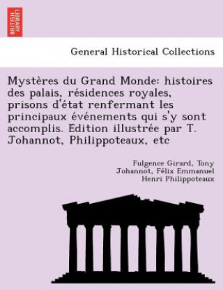 Kniha Myste Res Du Grand Monde Fe LIX Emmanuel Henri Philippoteaux