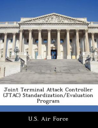 Kniha Joint Terminal Attack Controller (Jtac) Standardization/Evaluation Program 
