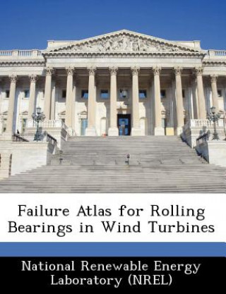 Книга Failure Atlas for Rolling Bearings in Wind Turbines 