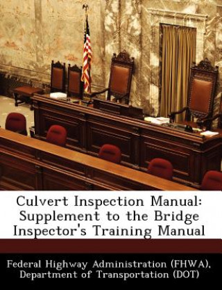 Kniha Culvert Inspection Manual 