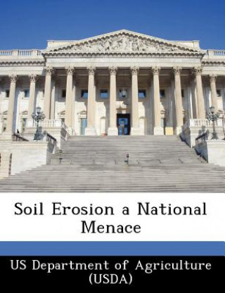 Livre Soil Erosion a National Menace 