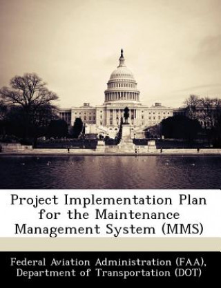 Książka Project Implementation Plan for the Maintenance Management System (Mms) 