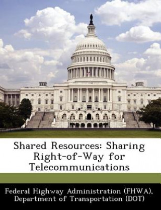 Livro Shared Resources D Federal Highway Administration (Fhwa)
