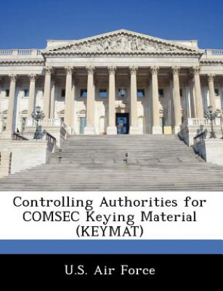 Carte Controlling Authorities for Comsec Keying Material (Keymat) 