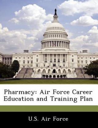 Knjiga Pharmacy U. S. Air Force