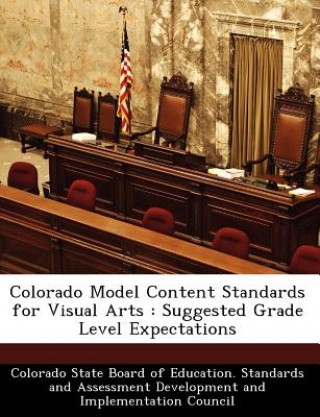 Carte Colorado Model Content Standards for Visual Arts 