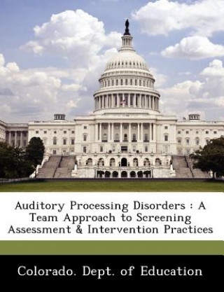 Carte Auditory Processing Disorders Colorado Dept of Education