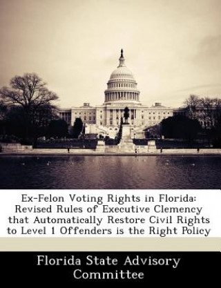 Kniha Ex-Felon Voting Rights in Florida 