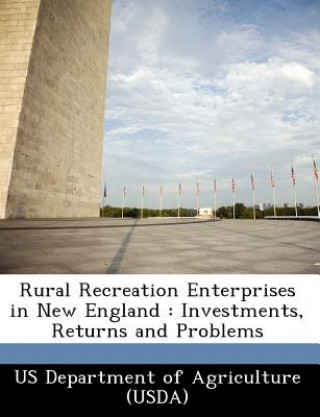 Книга Rural Recreation Enterprises in New England 