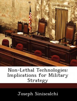 Libro Non-Lethal Technologies Joseph Siniscalchi