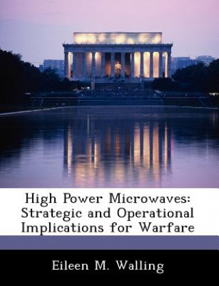 Carte High Power Microwaves Eileen M Walling