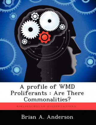 Book Profile of Wmd Proliferants Brian A Anderson