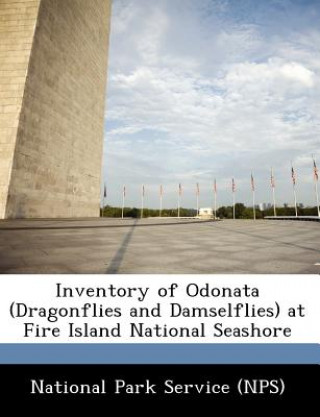 Kniha Inventory of Odonata (Dragonflies and Damselflies) at Fire Island National Seashore 