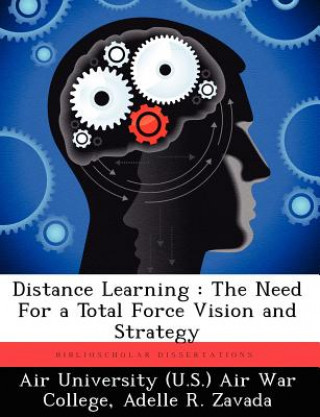 Könyv Distance Learning Adelle R Zavada