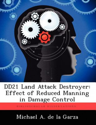 Książka Dd21 Land Attack Destroyer Michael A De La Garza