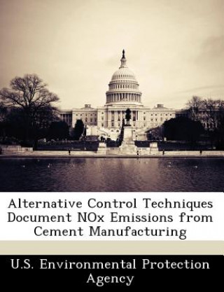 Carte Alternative Control Techniques Document Nox Emissions from Cement Manufacturing 