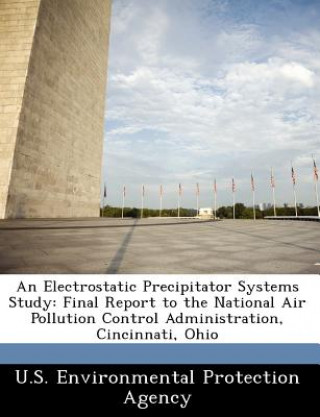 Knjiga Electrostatic Precipitator Systems Study U S Environmental Protection Agency