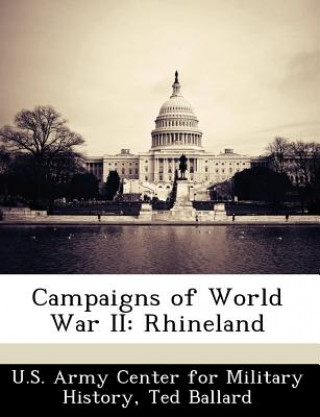 Carte Campaigns of World War II Ted Ballard