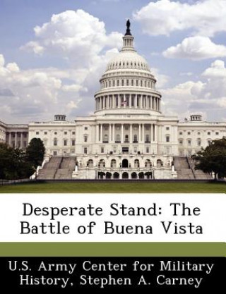 Book Desperate Stand Stephen A Carney