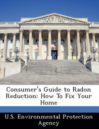 Книга Consumer's Guide to Radon Reduction 