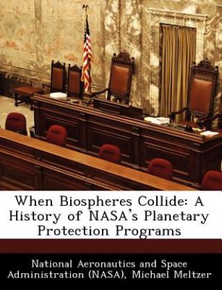 Kniha When Biospheres Collide Michael Meltzer