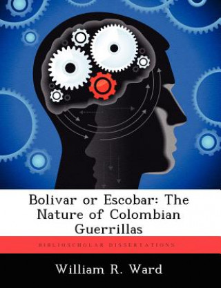 Libro Bolivar or Escobar William R Ward