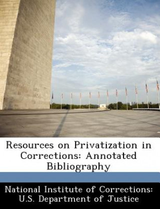 Carte Resources on Privatization in Corrections 
