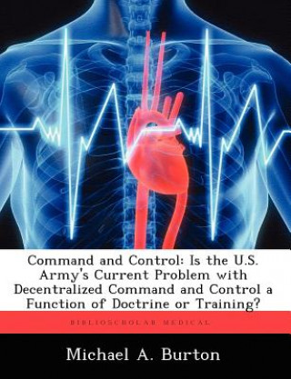 Carte Command and Control Michael A Burton