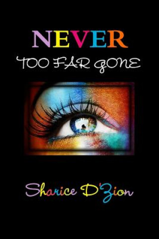 Libro Never Too Far Gone Sharice D'Zion